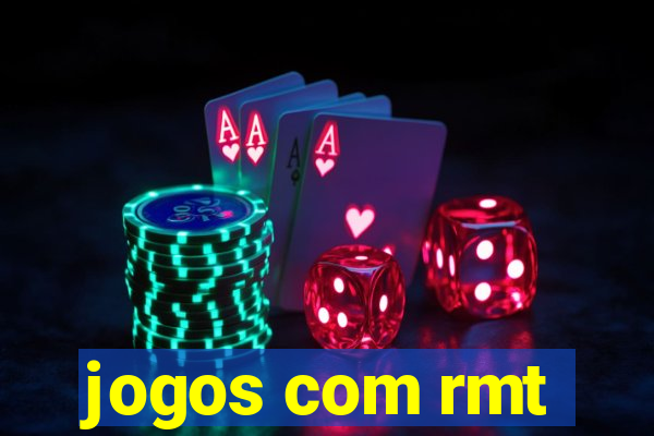 jogos com rmt